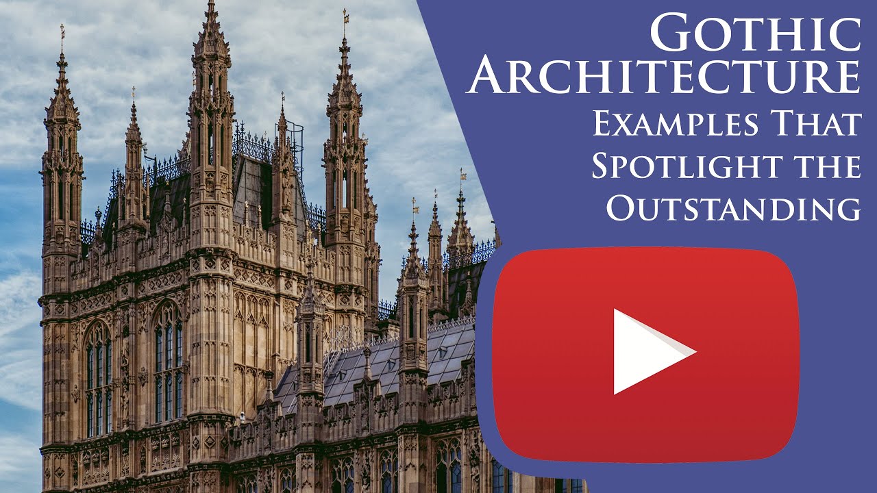 gothic-architecture-examples-that-spotlight-the-outstanding